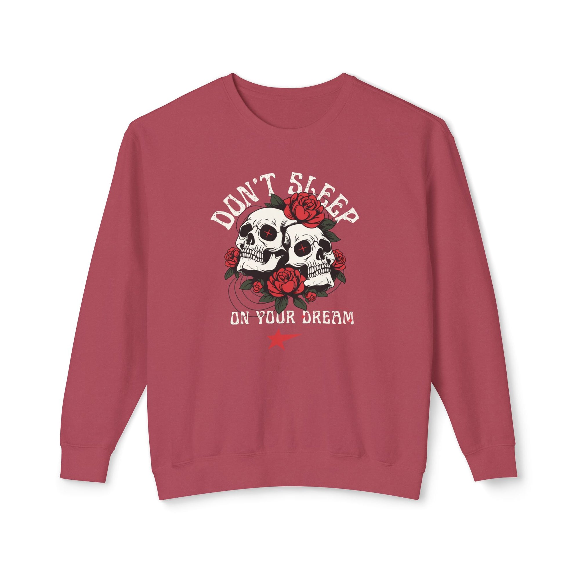 Don’t Sleep on Your Dream Sweatshirt – Stay Focused. Stay Cozy.