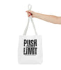Push Your Limit Tote – Carry Confidence Everywhere