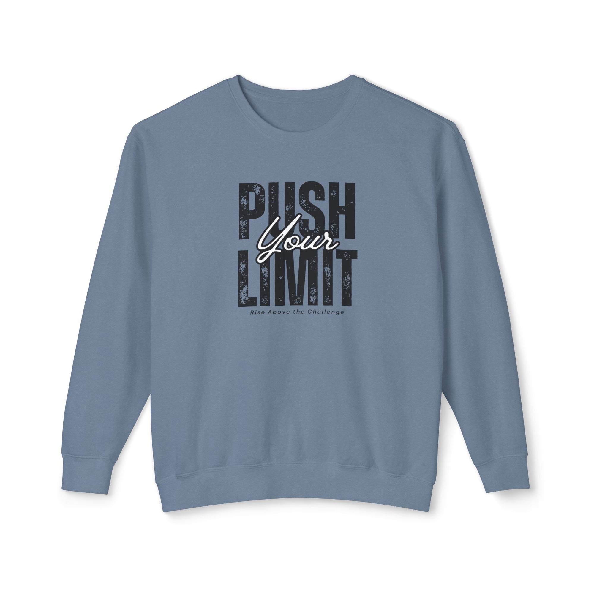 Push Your Limit Sweatshirt – Comfort with a Competitive Edge