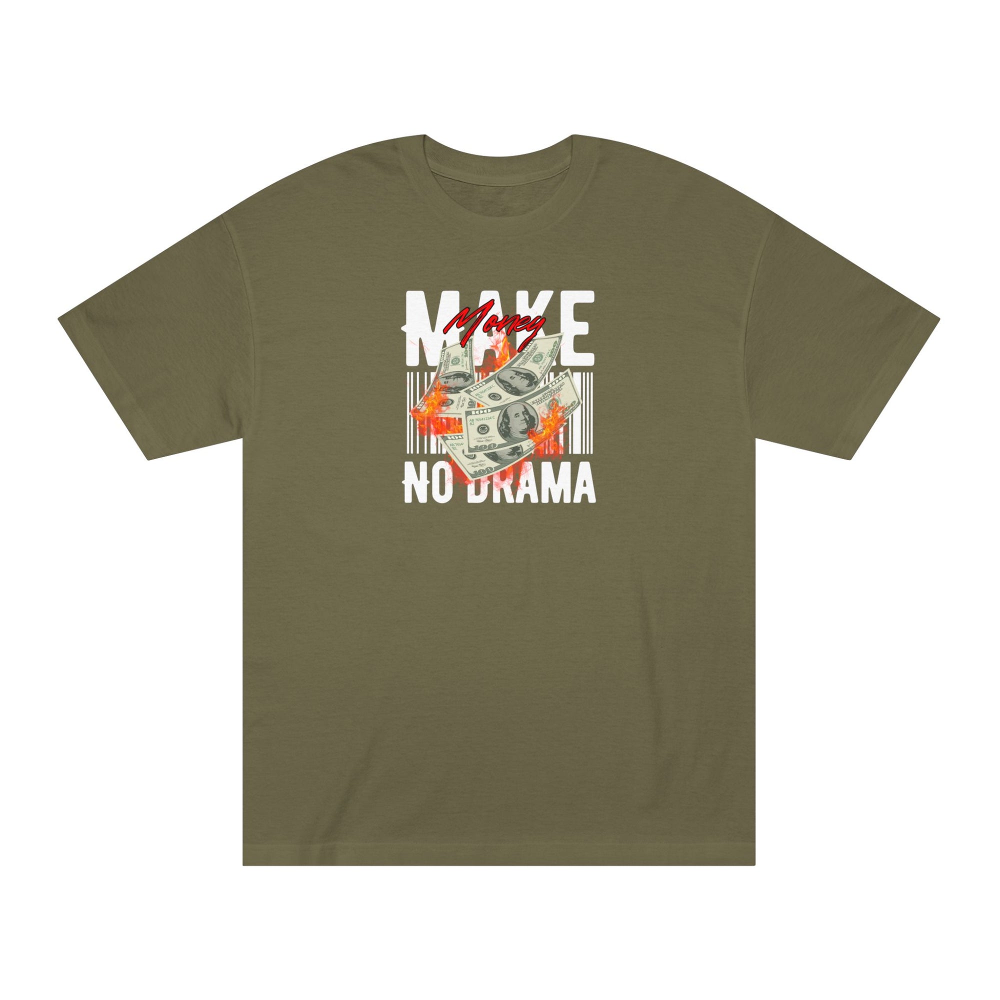 Make Money, No Drama Tee – Quiet Hustle, Loud Message