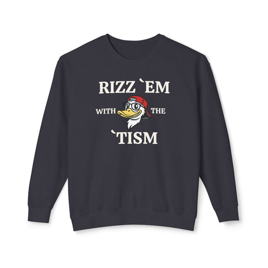 Rizz ’Em with the Tism Sweatshirt – Loud Style. Real Energy.