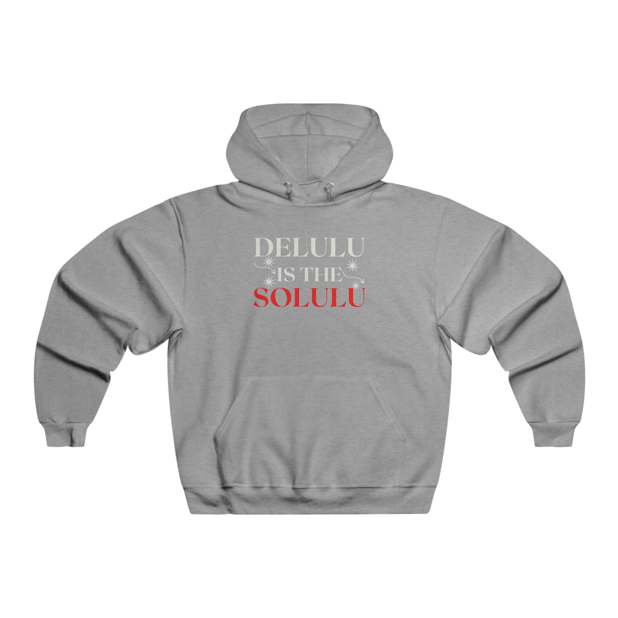 Delulu Is the Solulu Hoodie – Cozy Chaos. Confident Delusion.