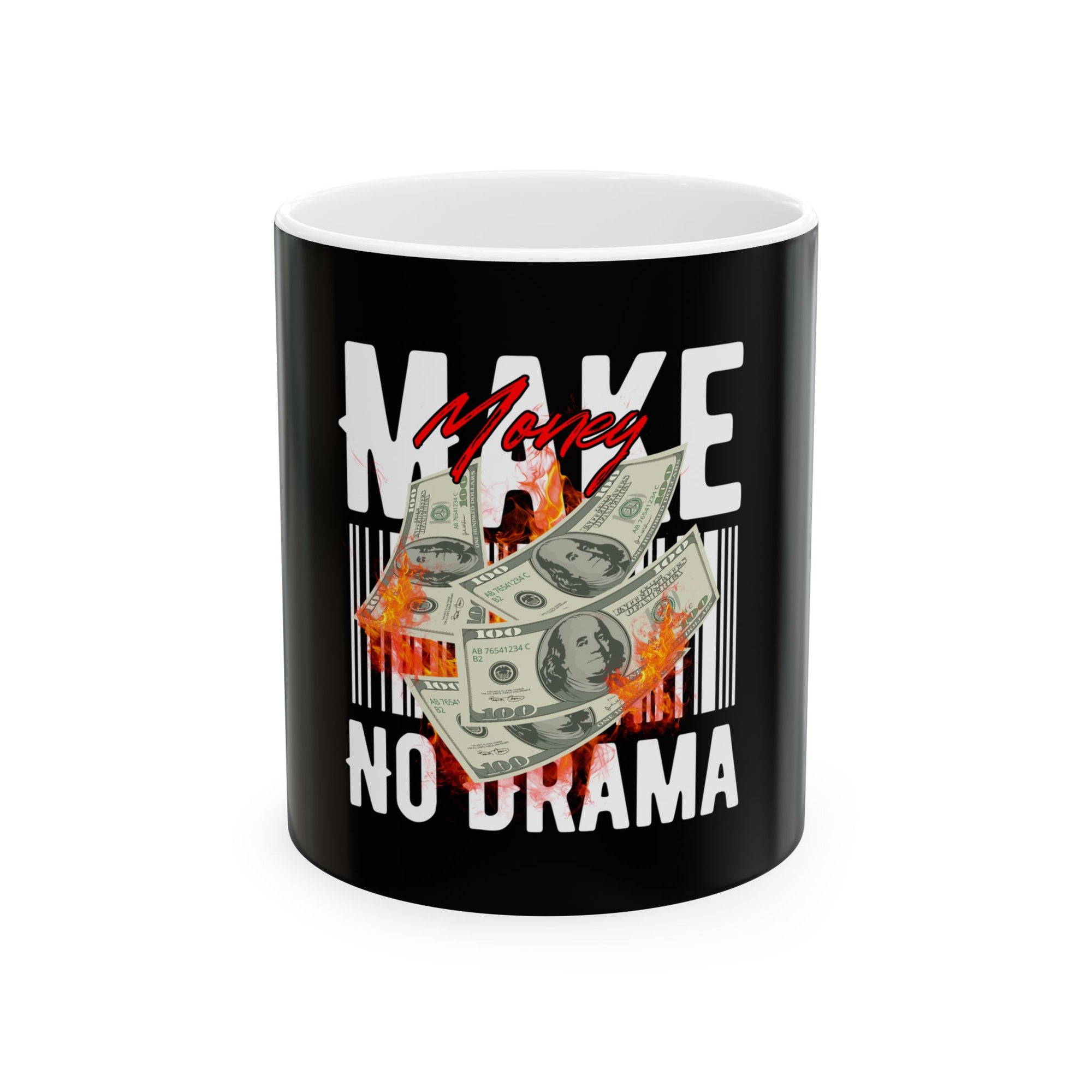 Make Money, No Drama Mug – Sip in Peace, Grind in Style