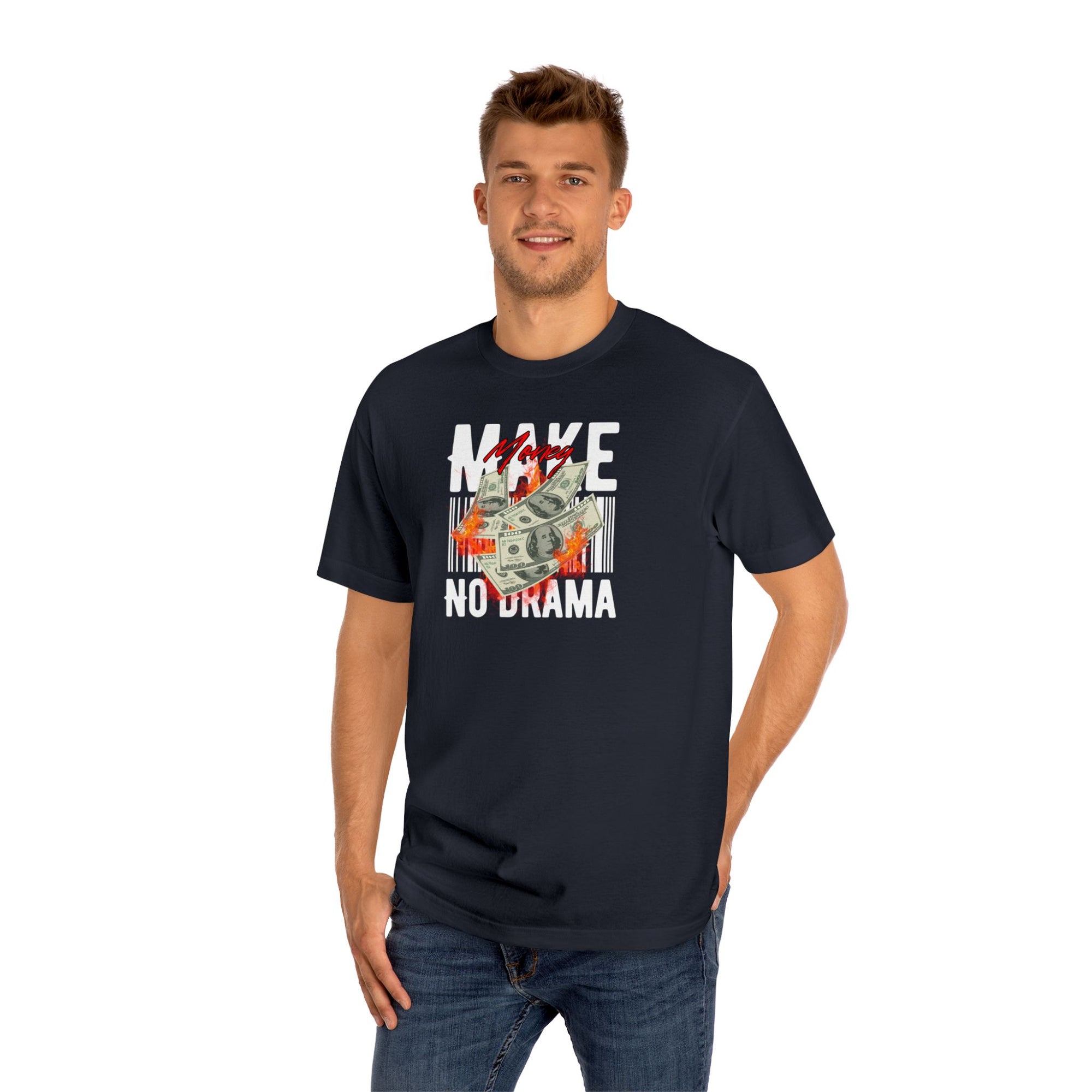 Make Money, No Drama Tee – Quiet Hustle, Loud Message