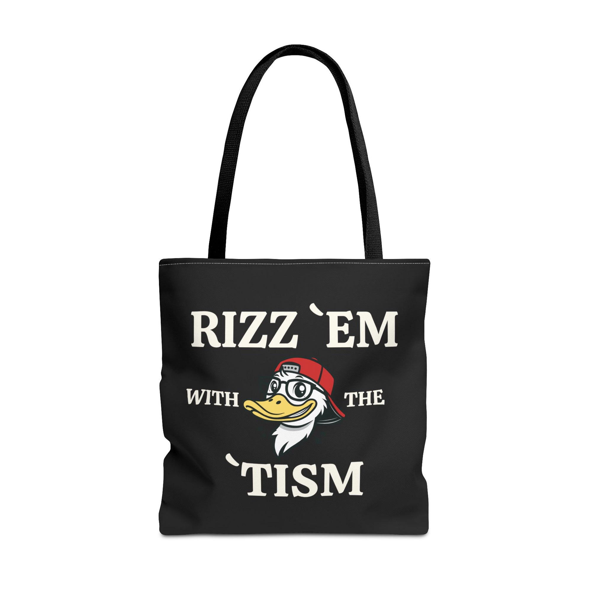 Rizz 'Em With the Tism Tote – Unfiltered. Unbothered. Unmatched.