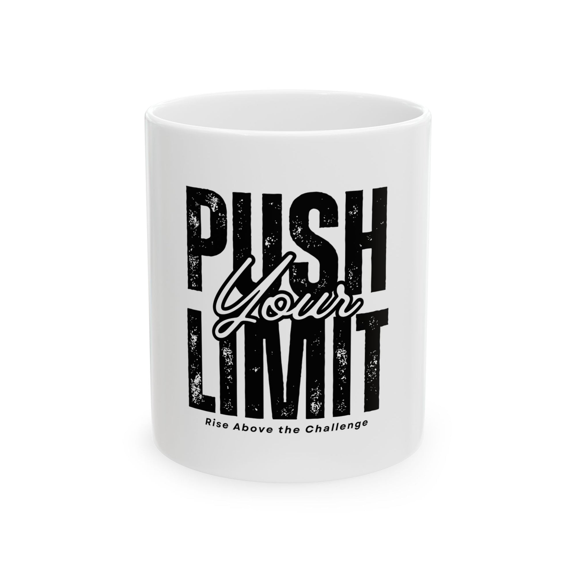 Push Your Limit Mug – Fuel Your Grind, One Sip at a Time