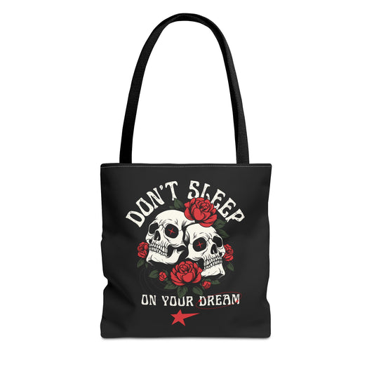 Don’t Sleep on Your Dream Tote – Carry the Vision