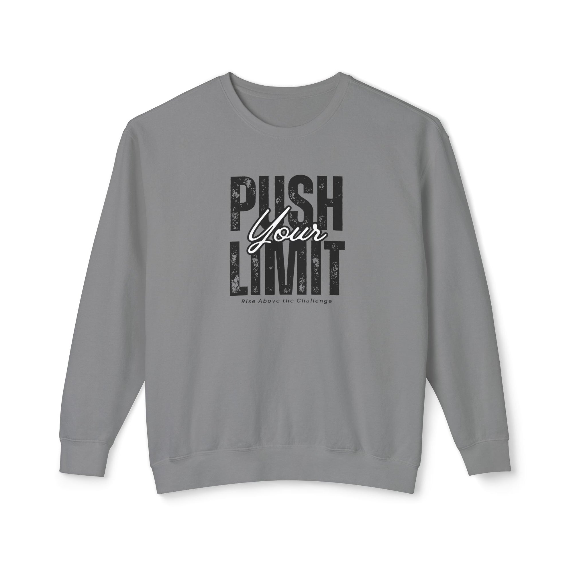 Push Your Limit Sweatshirt – Comfort with a Competitive Edge