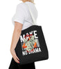 Make Money, No Drama Tote – Secure the Bag, Skip the Noise