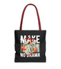Make Money, No Drama Tote – Secure the Bag, Skip the Noise
