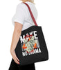 Make Money, No Drama Tote – Secure the Bag, Skip the Noise