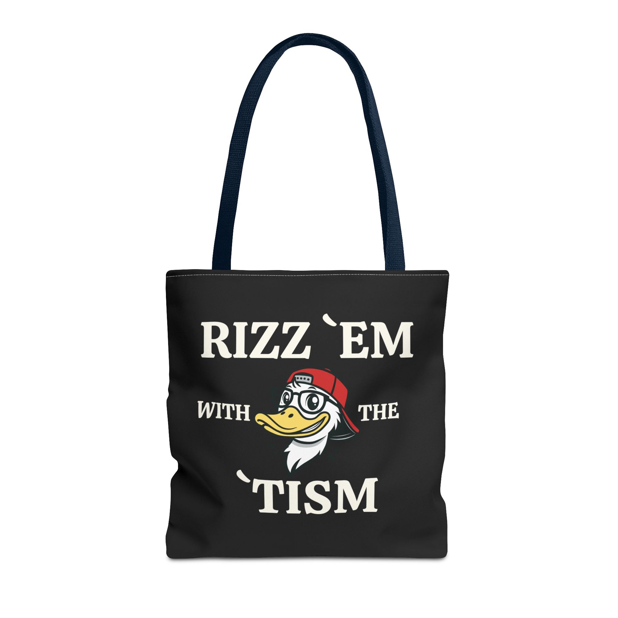 Rizz 'Em With the Tism Tote – Unfiltered. Unbothered. Unmatched.