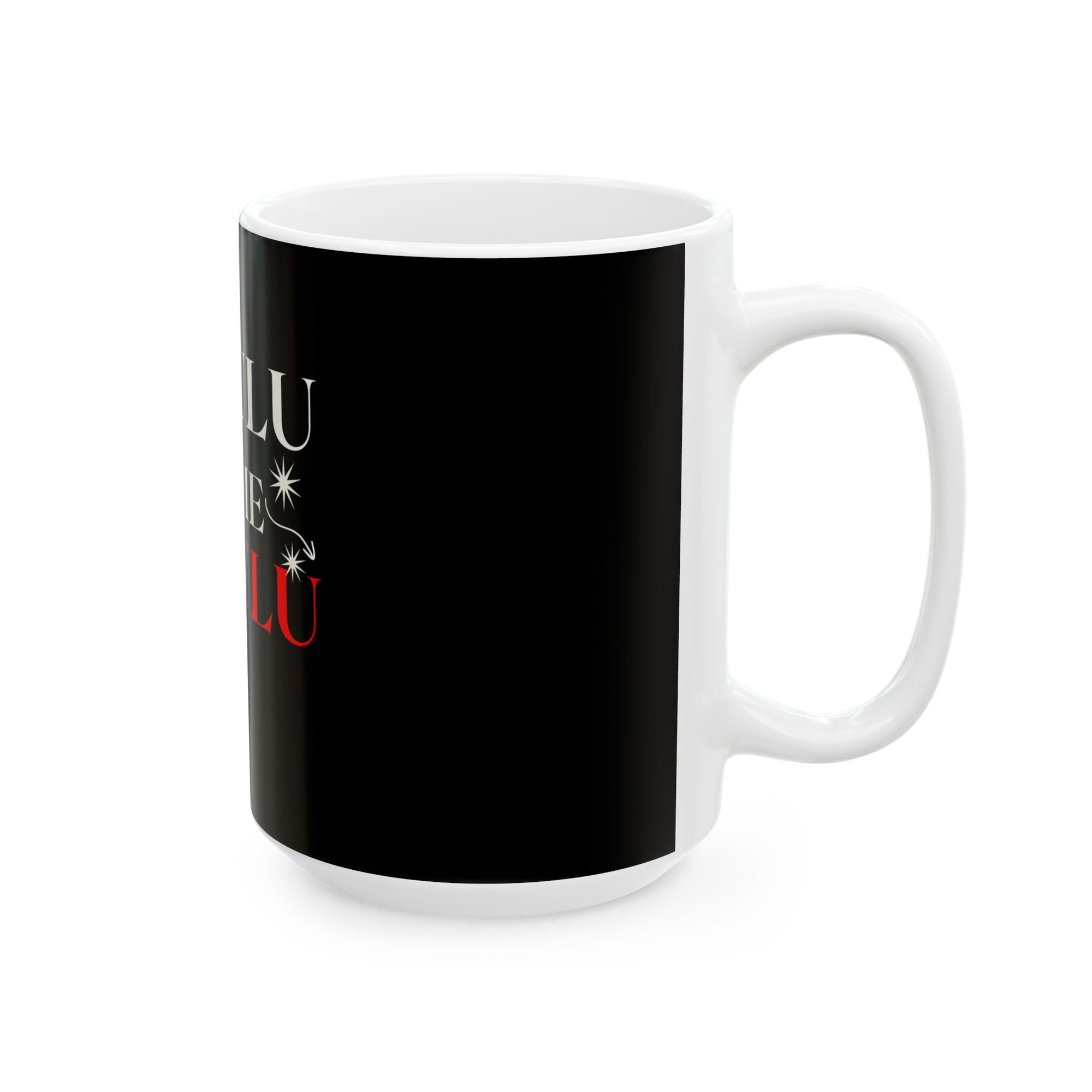 Delulu Is the Solulu Mug – Sip Bold. Dream Bolder.