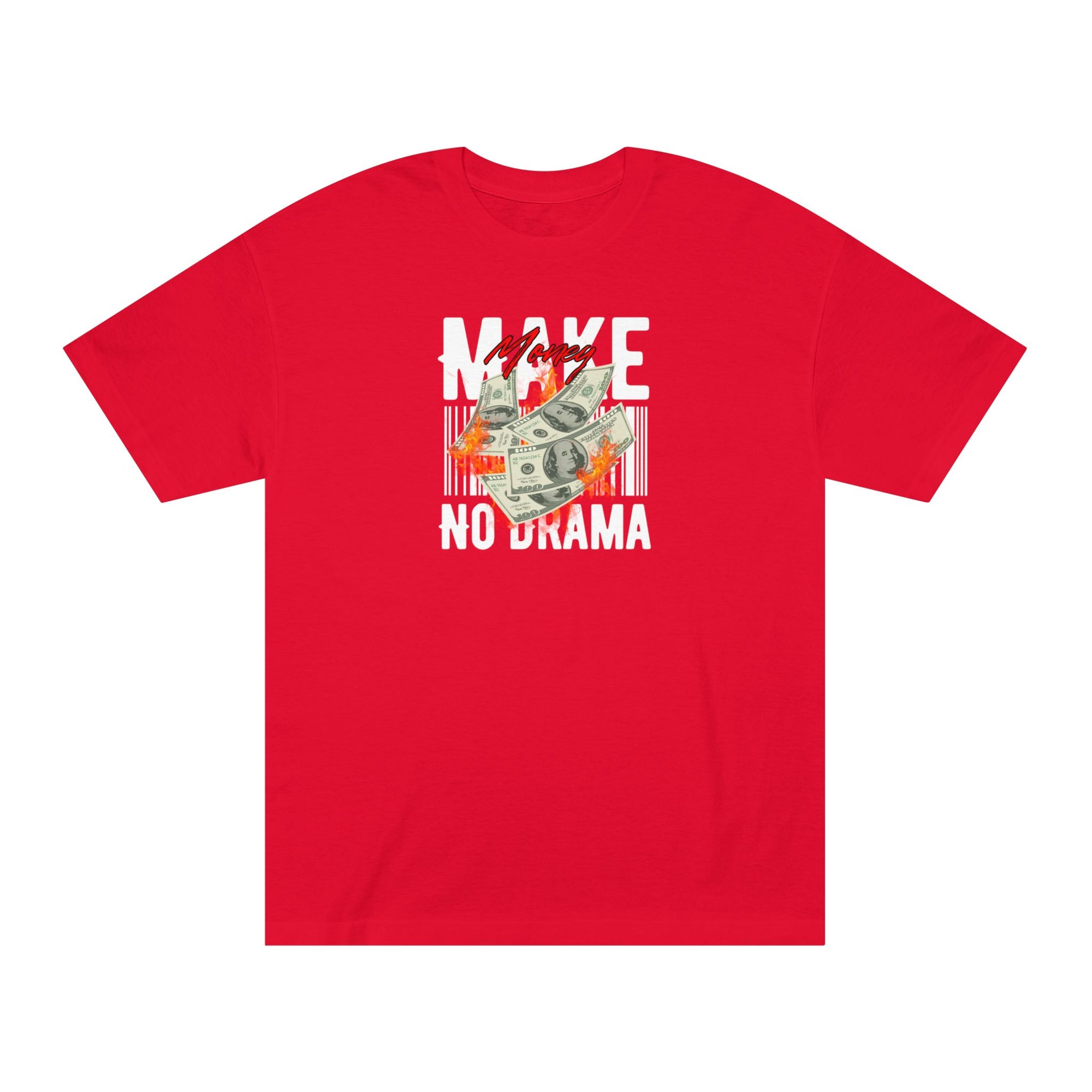 Make Money, No Drama Tee – Quiet Hustle, Loud Message