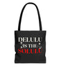 Delulu Is the Solulu Tote – Dream Bold, Live Loud