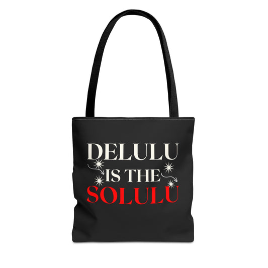 Delulu Is the Solulu Tote – Dream Bold, Live Loud