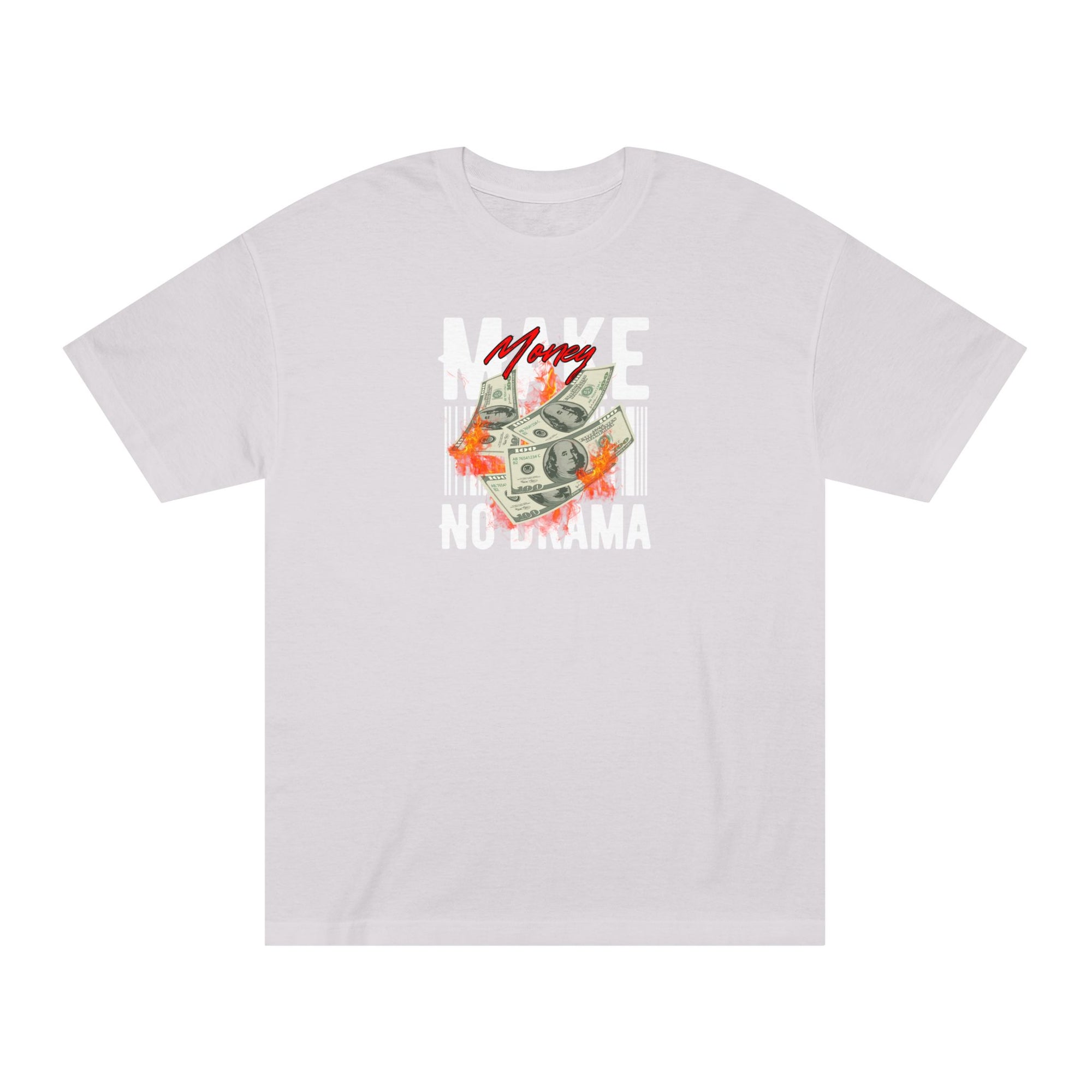 Make Money, No Drama Tee – Quiet Hustle, Loud Message