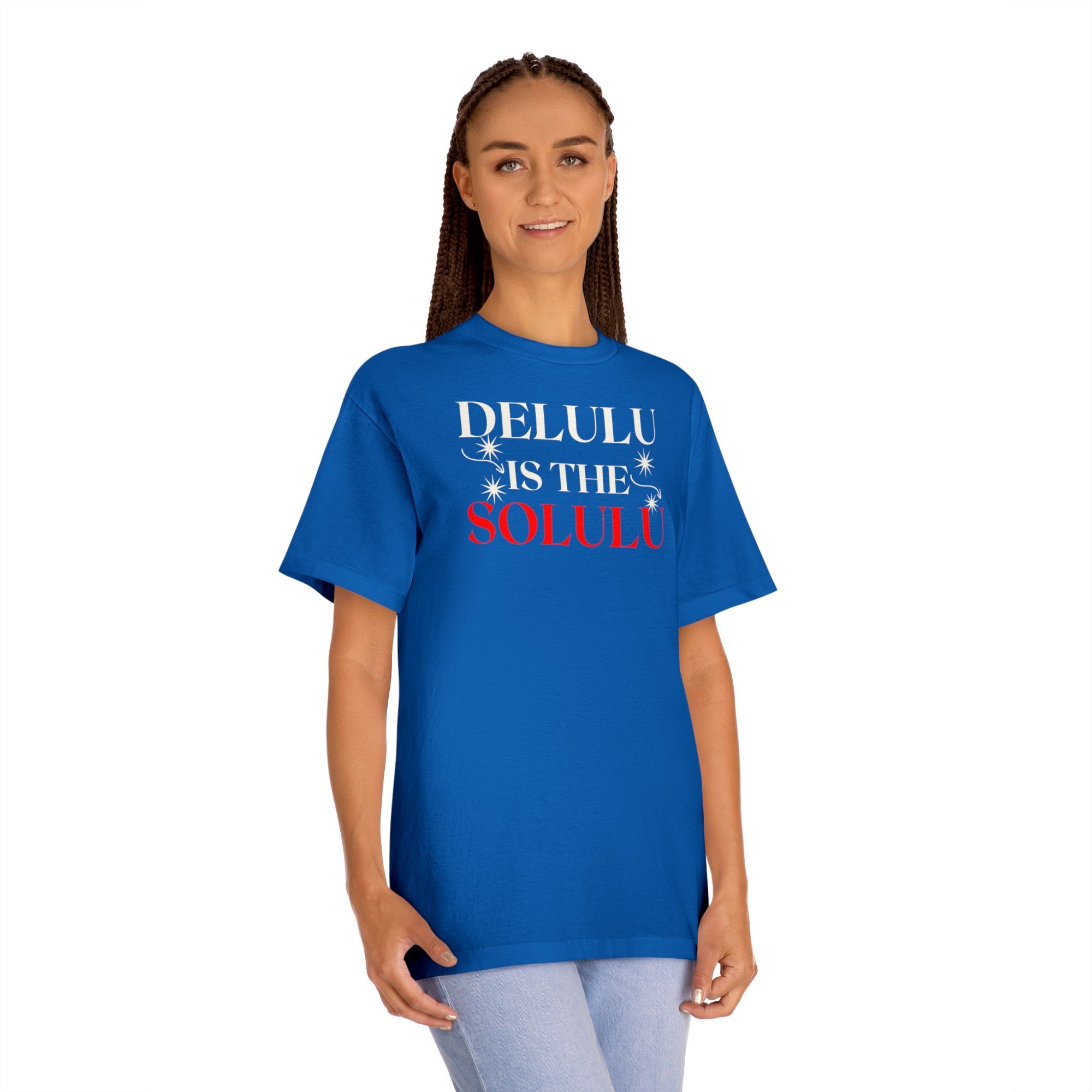 Delulu Is the Solulu Tee – Bold Belief. Effortless Style.