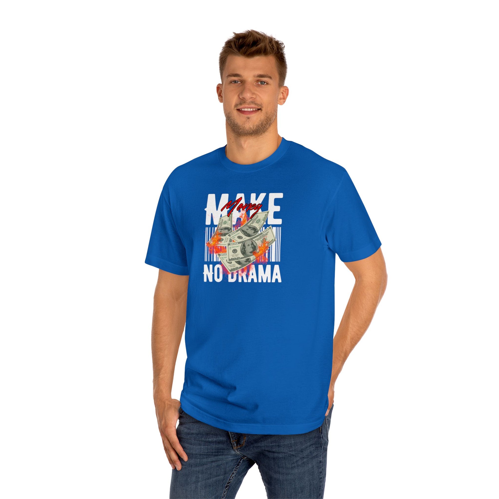 Make Money, No Drama Tee – Quiet Hustle, Loud Message