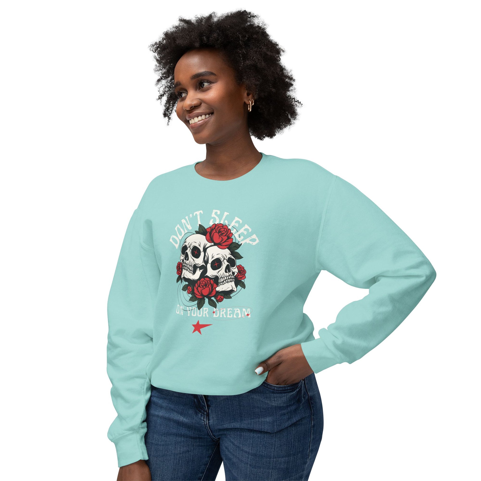 Don’t Sleep on Your Dream Sweatshirt – Stay Focused. Stay Cozy.