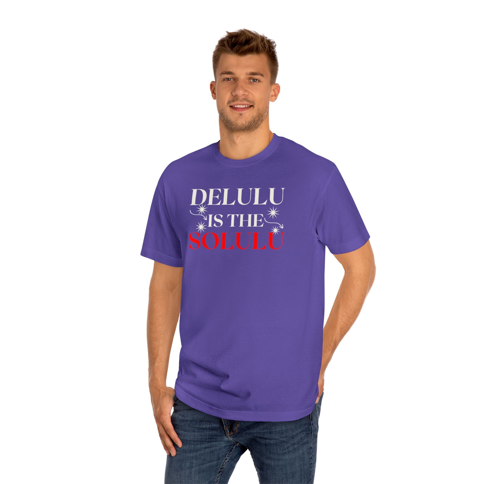 Delulu Is the Solulu Tee – Bold Belief. Effortless Style.