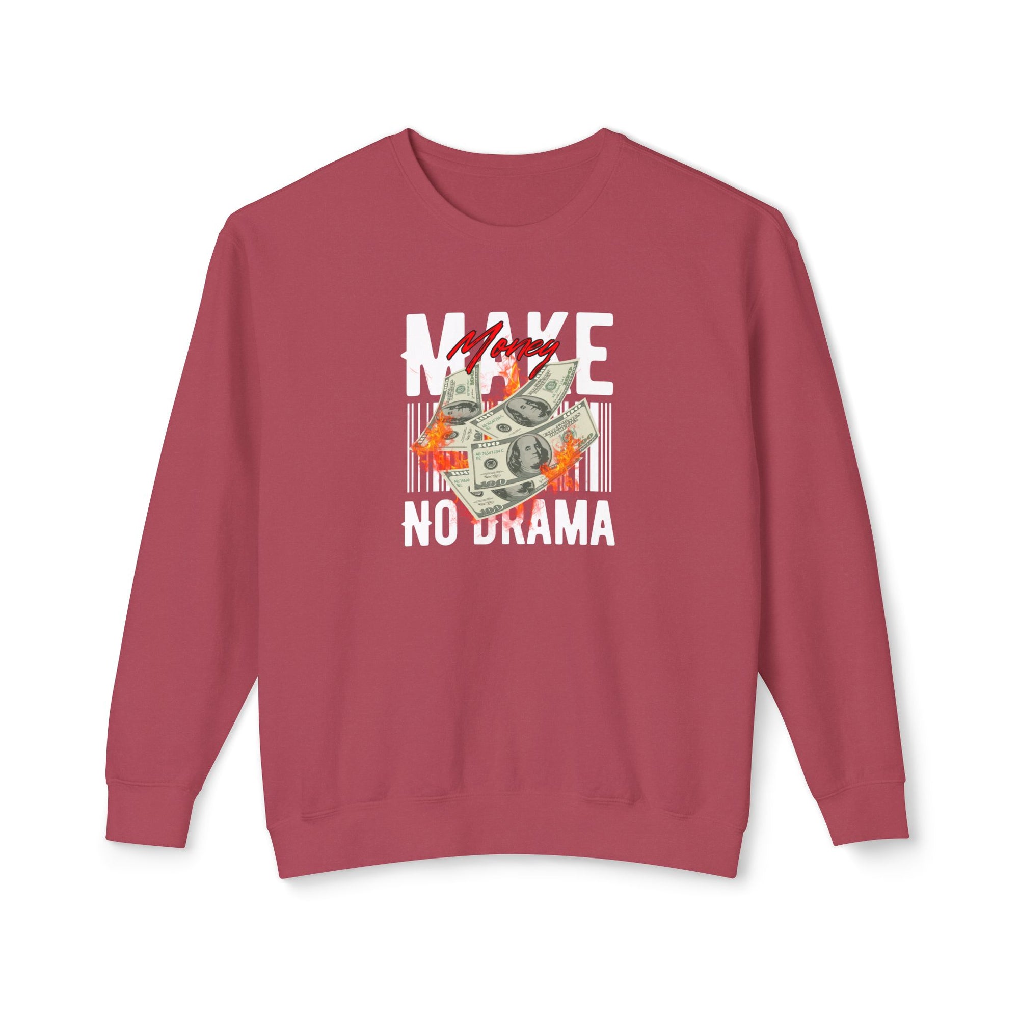 Make Money No Drama Sweatshirt – Focused, Unbothered, Unstoppable