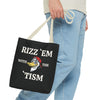 Rizz 'Em With the Tism Tote – Unfiltered. Unbothered. Unmatched.