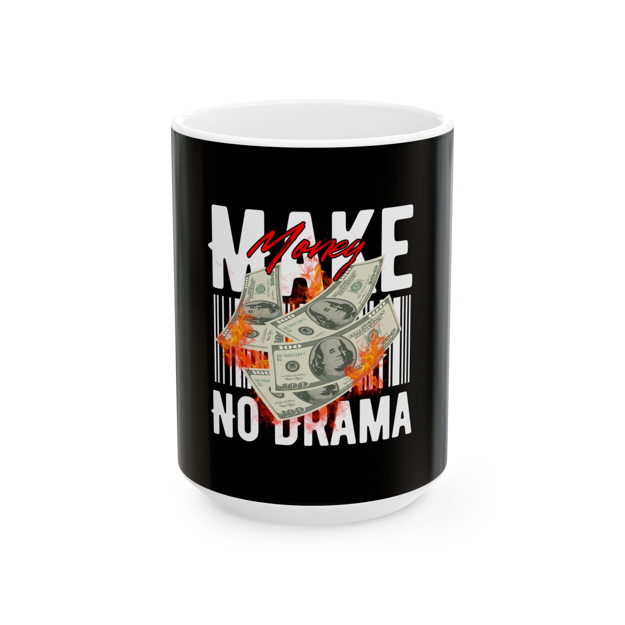Make Money, No Drama Mug – Sip in Peace, Grind in Style