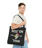 Rizz 'Em With the Tism Tote – Unfiltered. Unbothered. Unmatched.