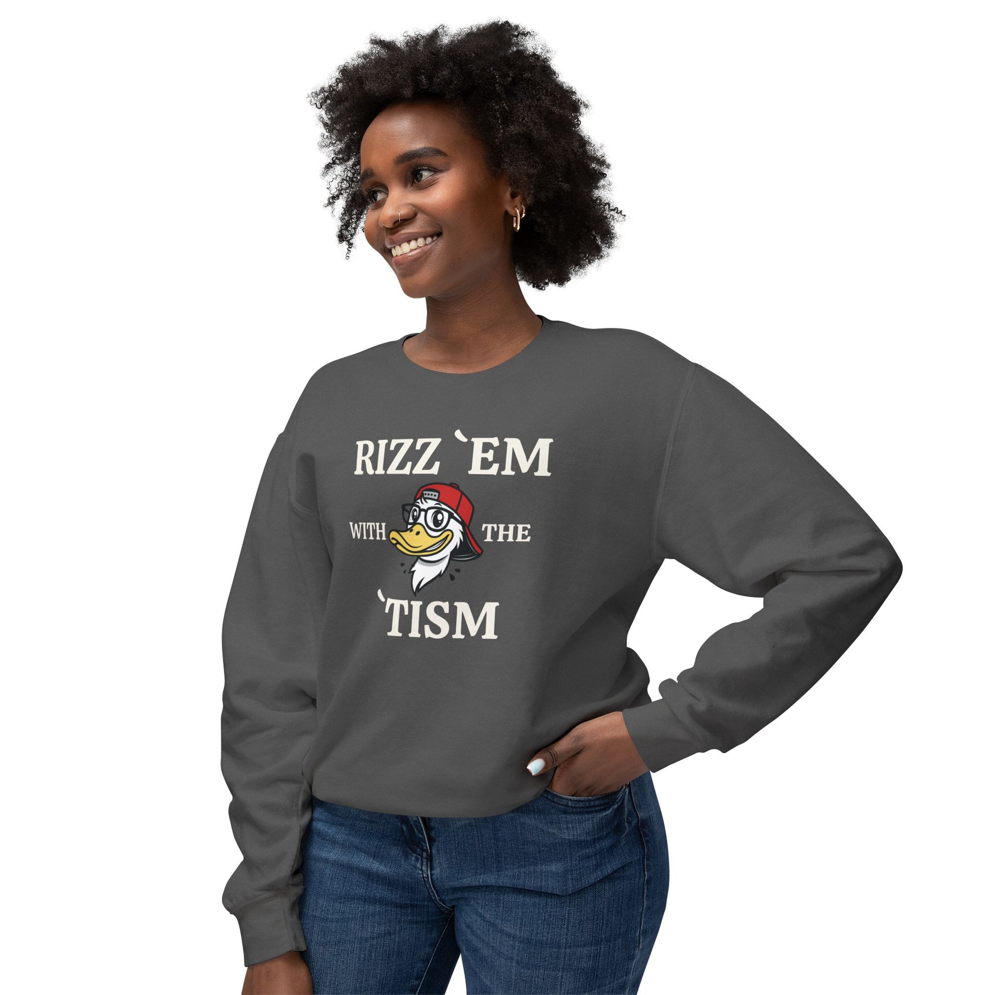 Rizz ’Em with the Tism Sweatshirt – Loud Style. Real Energy.