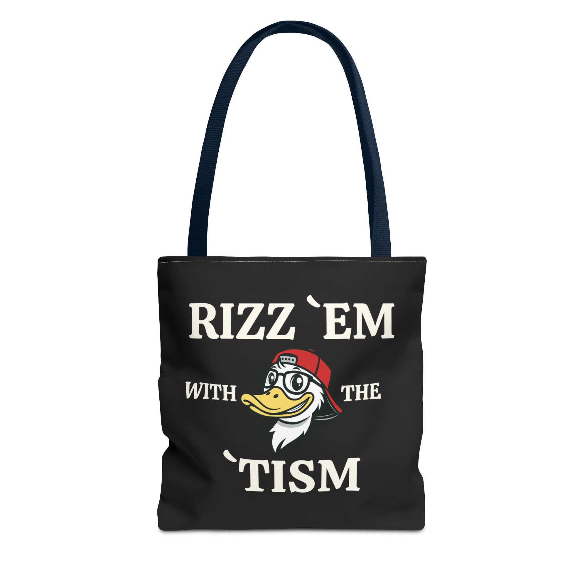 Rizz 'Em With the Tism Tote – Unfiltered. Unbothered. Unmatched.