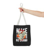 Make Money, No Drama Tote – Secure the Bag, Skip the Noise