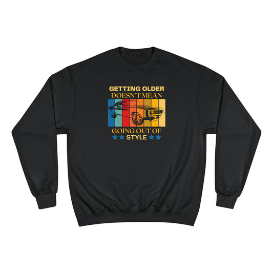 Timeless Drive Sweatshirt – Getting Older, Staying Iconic
