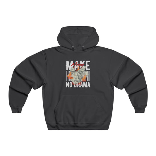 Make Money, No Drama Hoodie – Hustle in Silence, Shine On