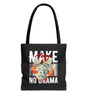 Make Money, No Drama Tote – Secure the Bag, Skip the Noise