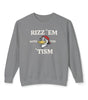 Rizz ’Em with the Tism Sweatshirt – Loud Style. Real Energy.