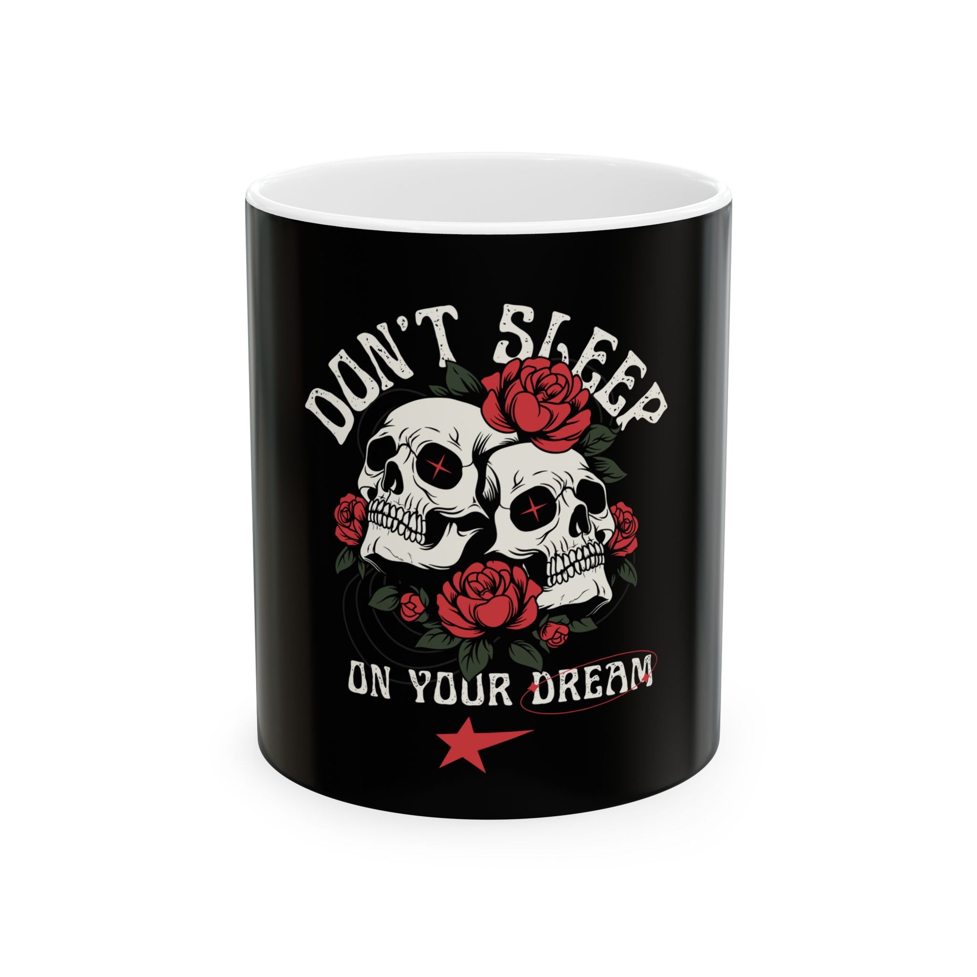 Don’t Sleep on Your Dream Mug – Sip with Purpose