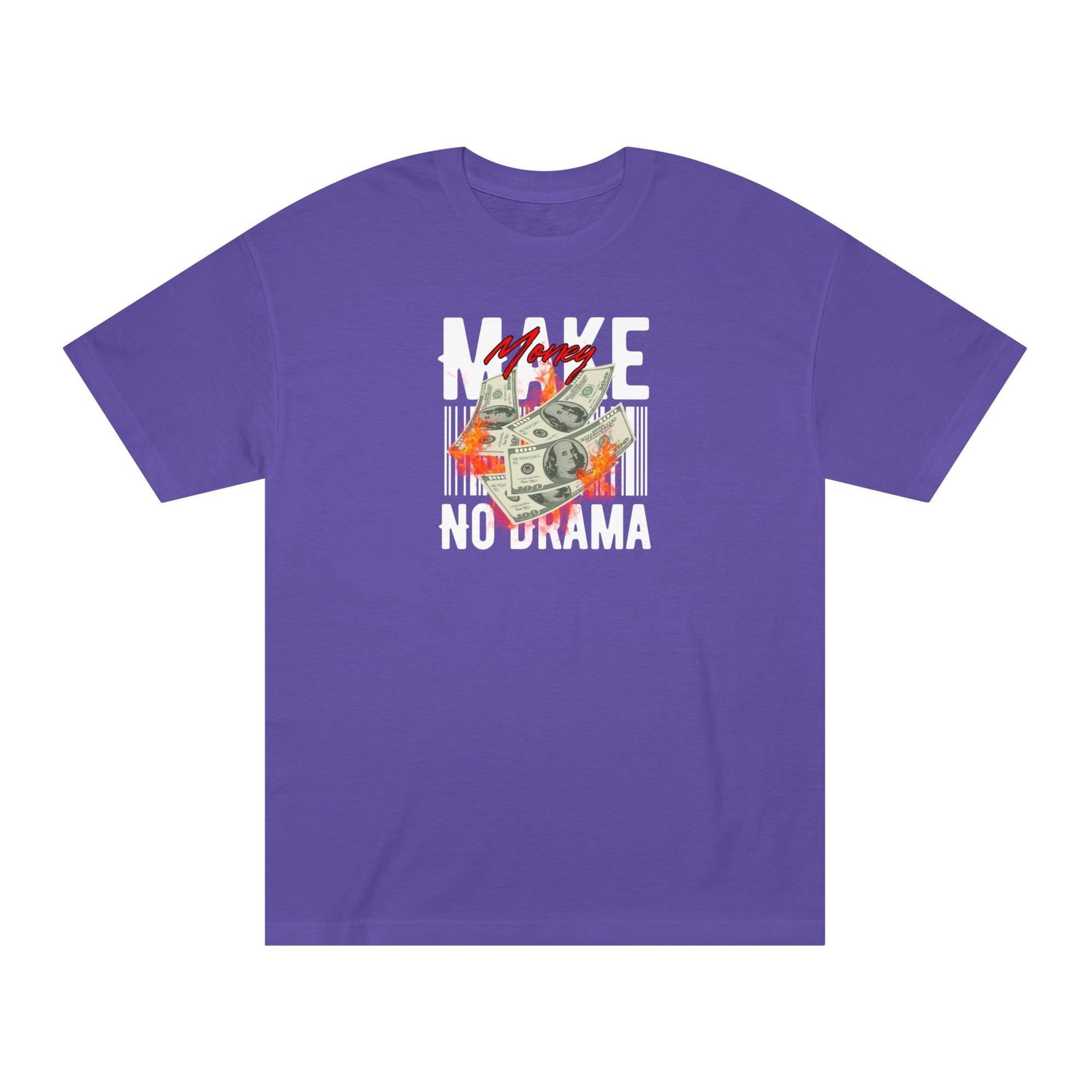 Make Money, No Drama Tee – Quiet Hustle, Loud Message