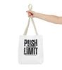 Push Your Limit Tote – Carry Confidence Everywhere