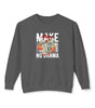 Make Money No Drama Sweatshirt – Focused, Unbothered, Unstoppable