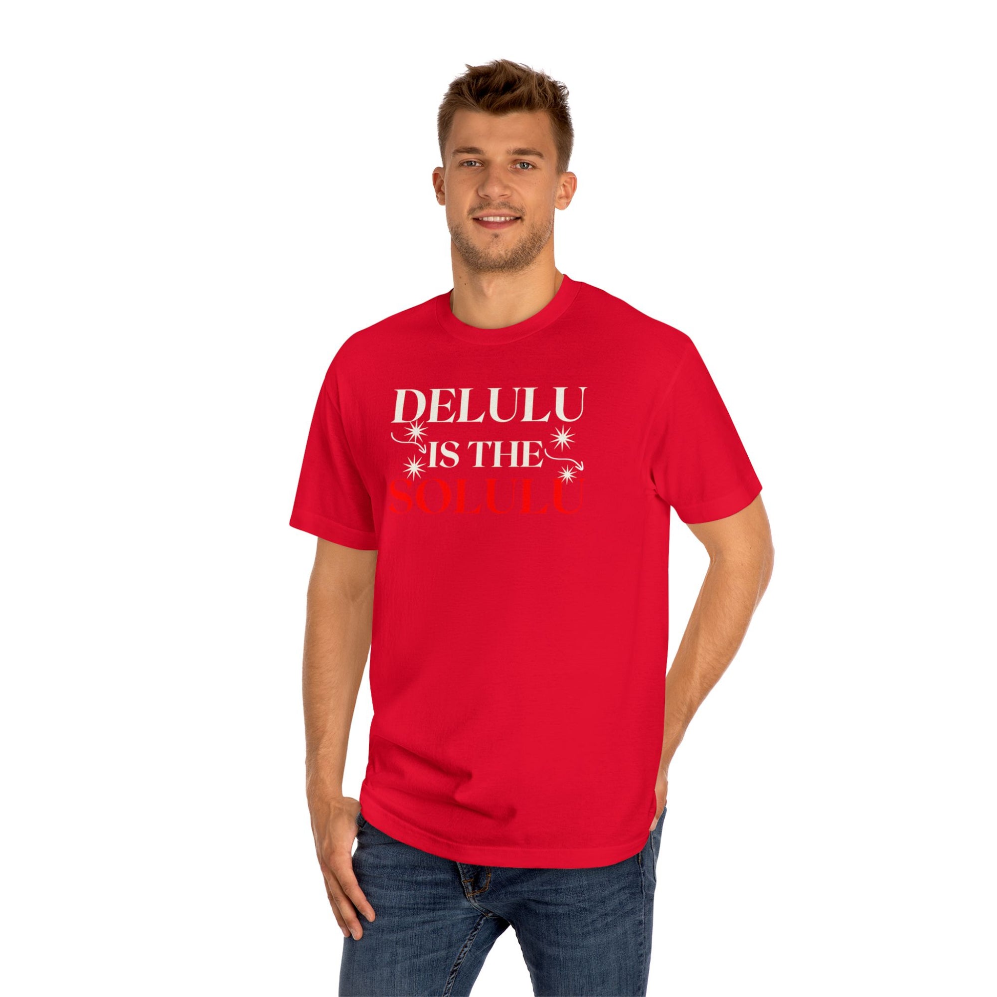 Delulu Is the Solulu Tee – Bold Belief. Effortless Style.