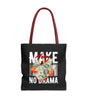 Make Money, No Drama Tote – Secure the Bag, Skip the Noise